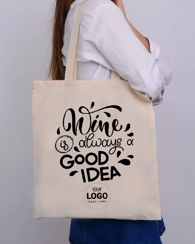 Wine is Always Good Idea Design - Winery Tote Bags